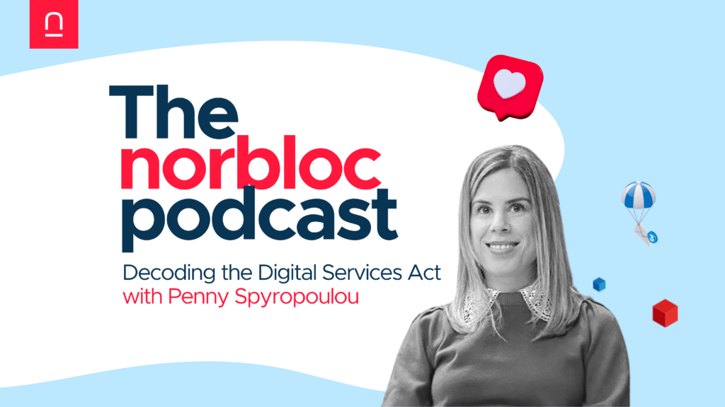 The norbloc podcast
#1 Penny Spyropoulolu: Decoding the Digital Services Act 